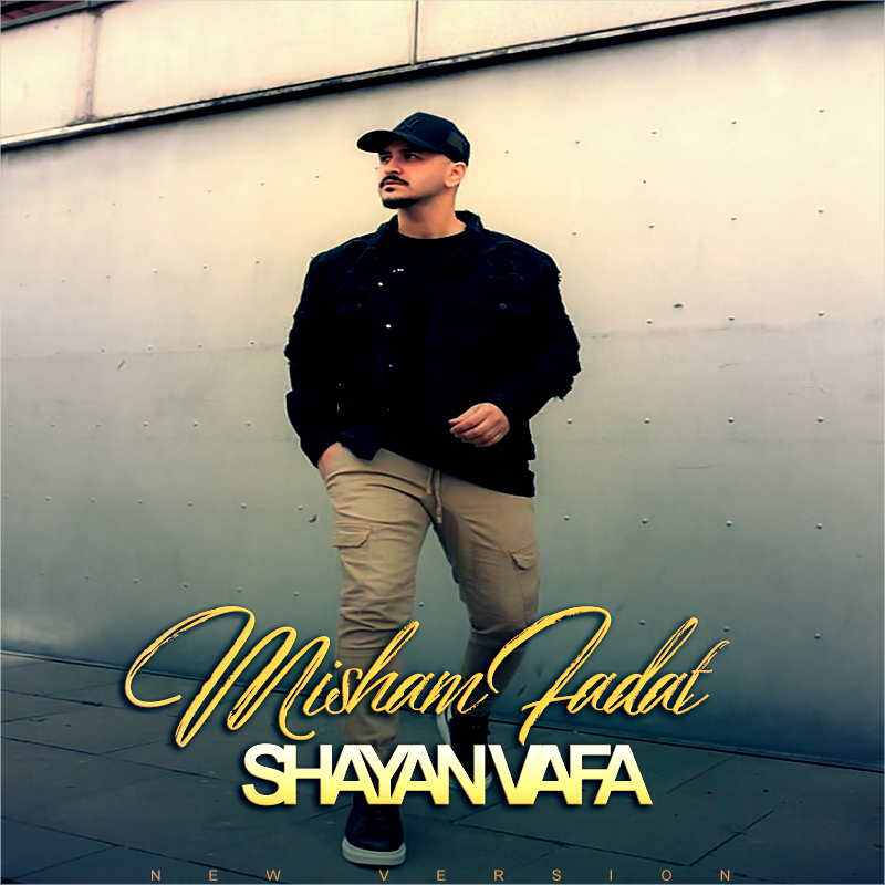 Shayan Vafa – Misham Fadat [ New Version]